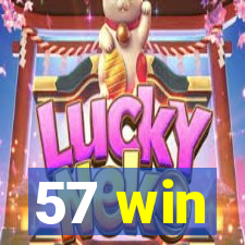 57 win